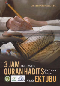 Image of 3 jam mahir makna Qur\'an hadits ala ponpes dengan metode ektubu