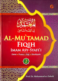 Image of Al-Mu\'tamad fiqih Imam Asy-Syafi\'i zakat, puasa, haji, ubudiyyah